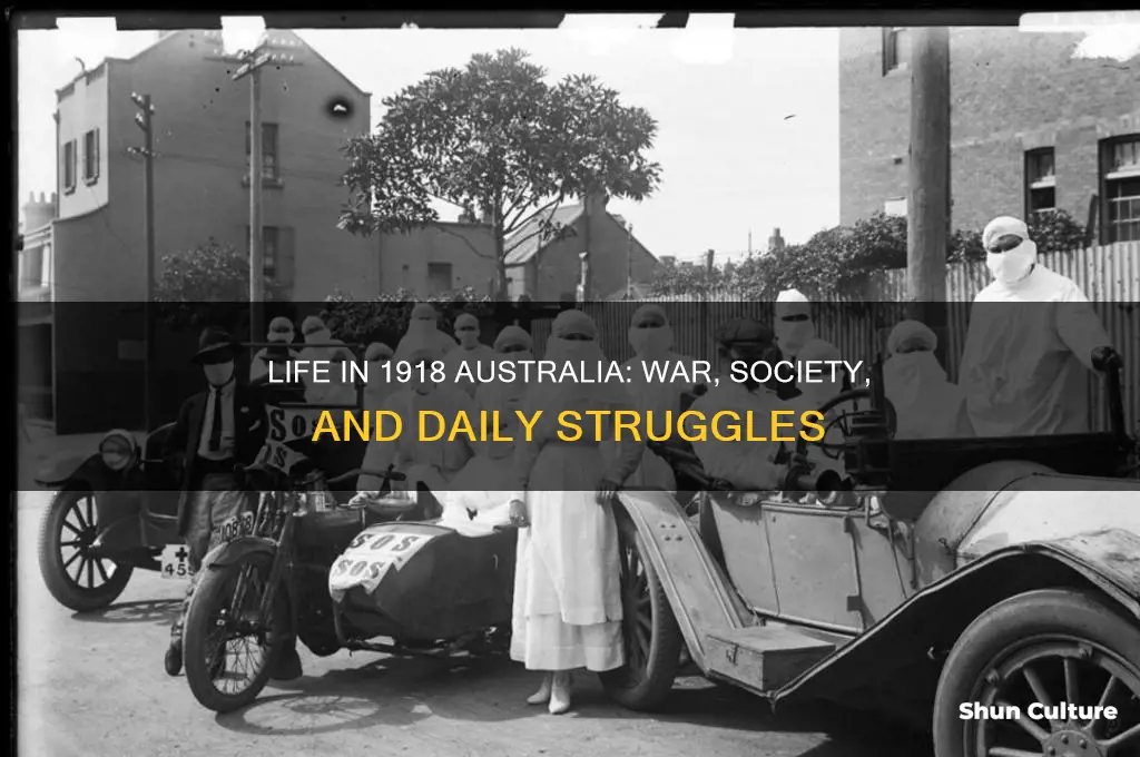 what was life like in 1918 australia