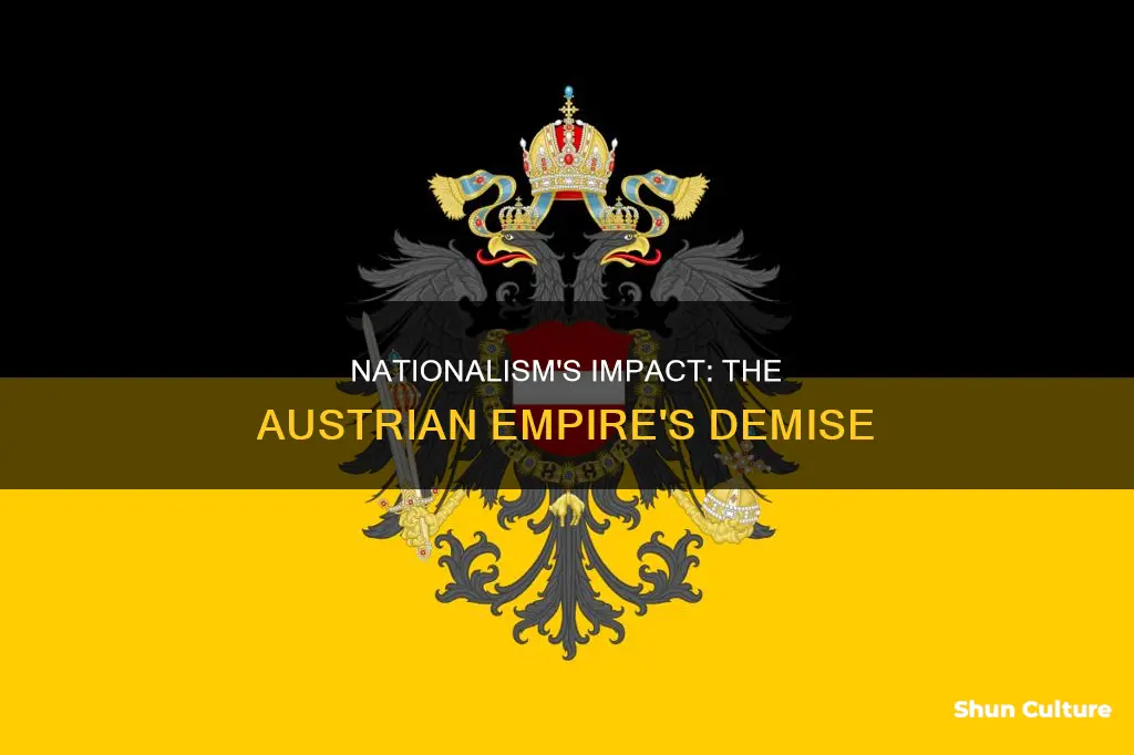 what was the effect of nationalism on the austrian empire