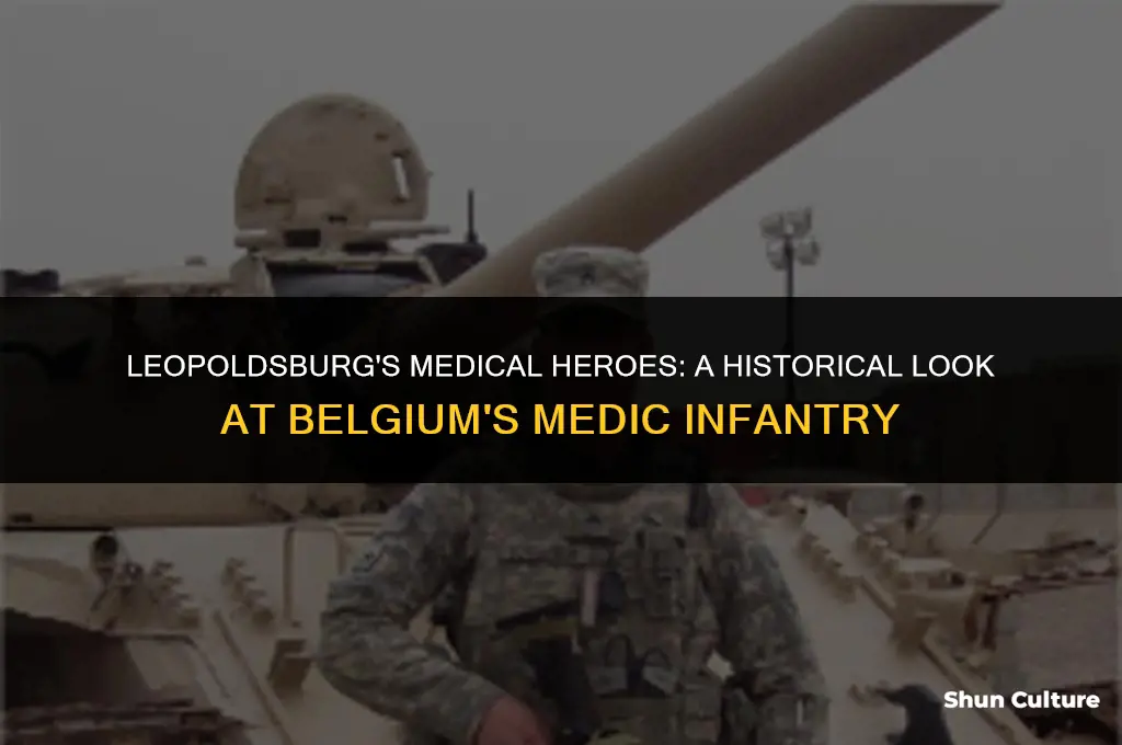 what was the medic infantry called in leopoldsburg belgium