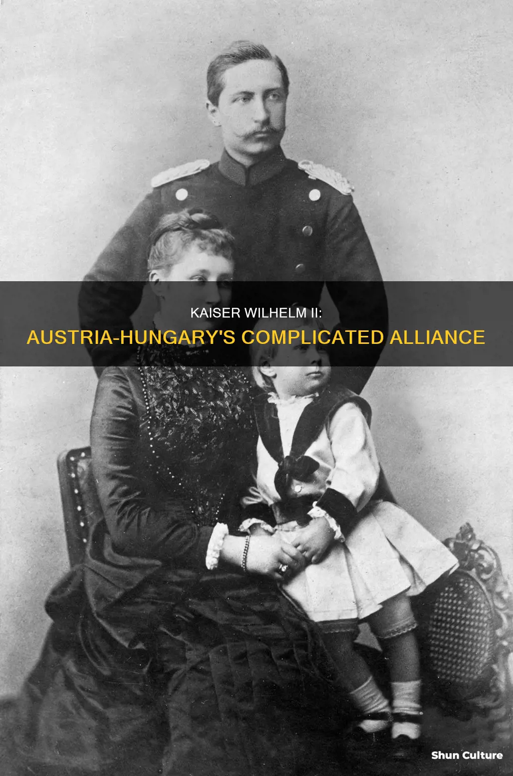 what was the relationship between kaiser wilhelm ii and austria-hungary