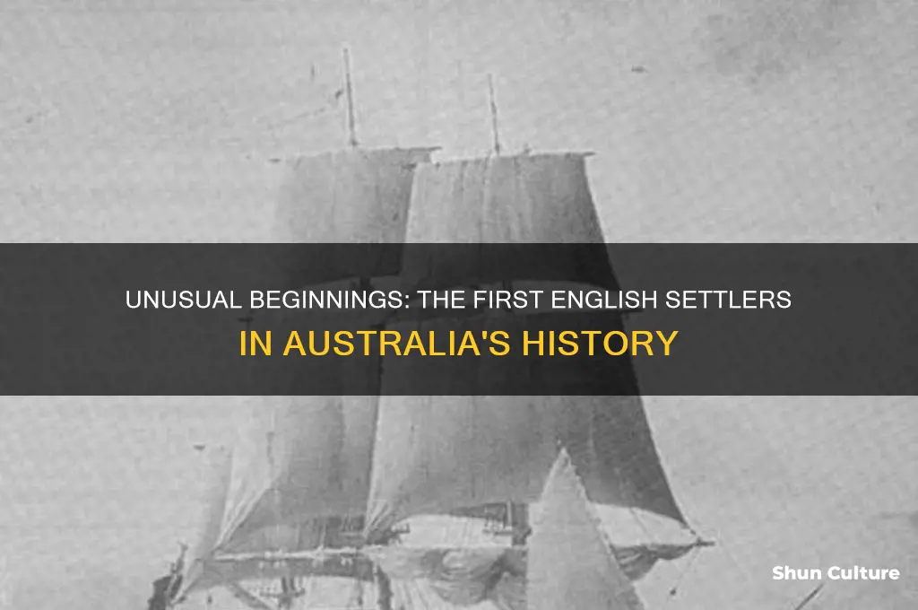 what was unusual about the first english settlers of australia