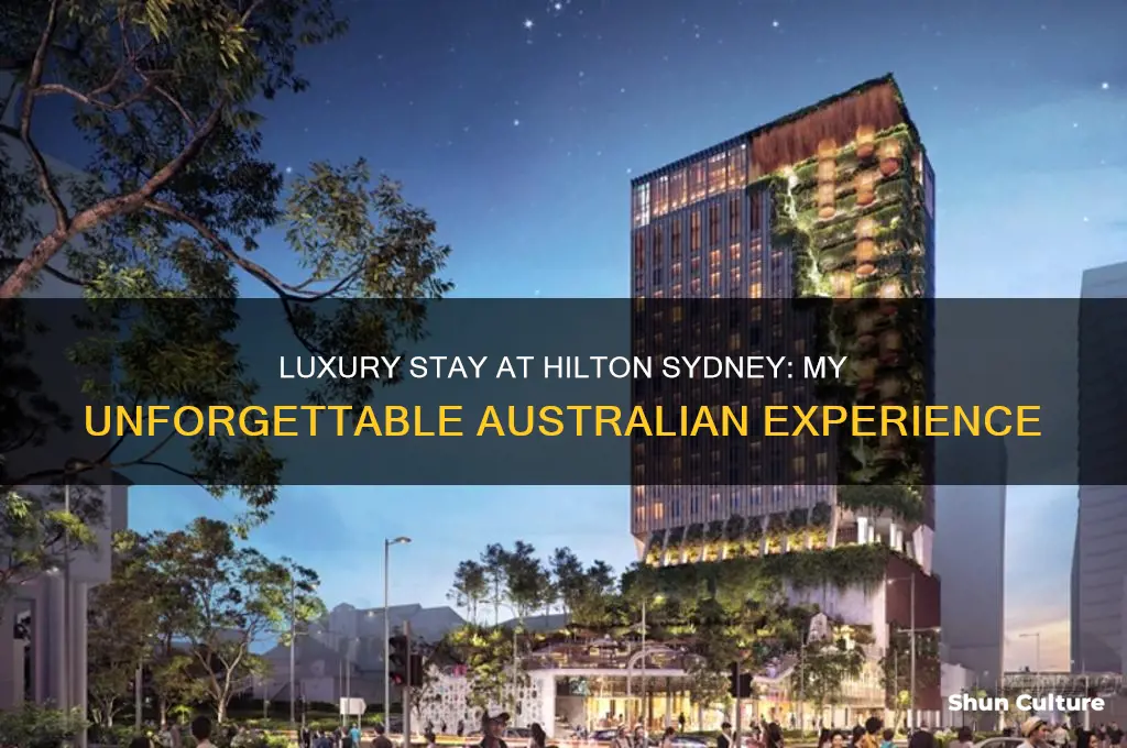 what was your experience staying in hilton in sydney australia