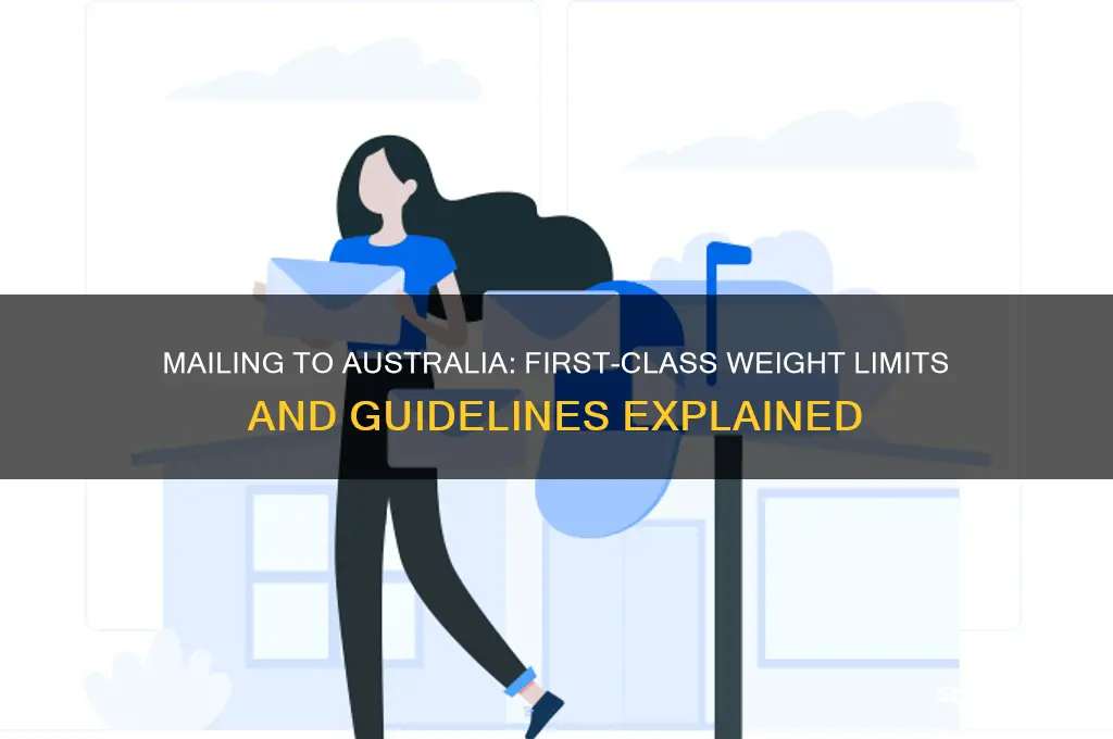 what weight is first clas for mailing to australia