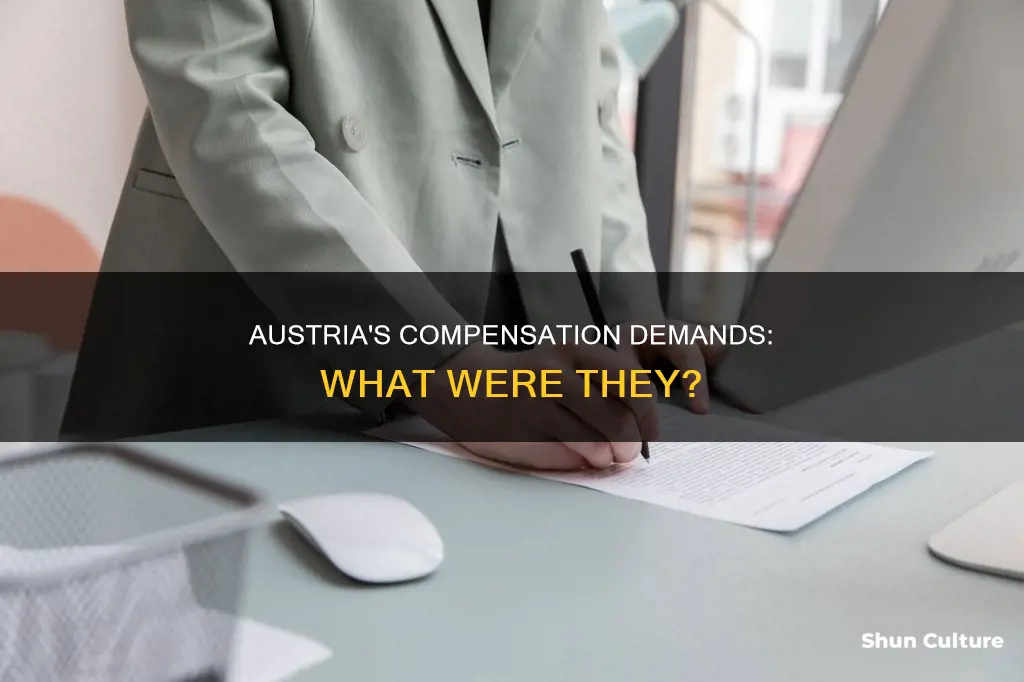 what were austria demands for compensation
