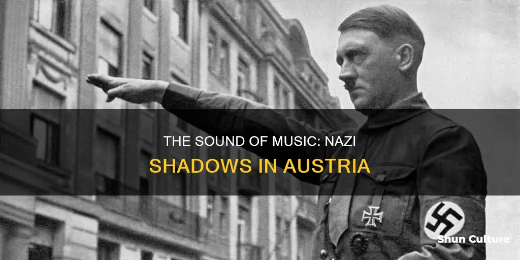 what were nazis doing in austria sound of music