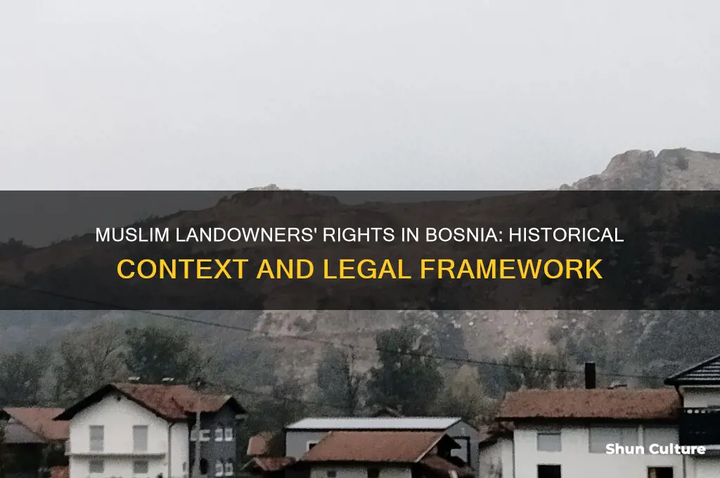 what were rights of muslim landowners in bosnia