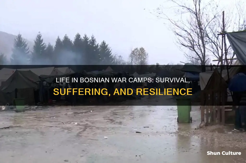 what were the bosnian war camps like
