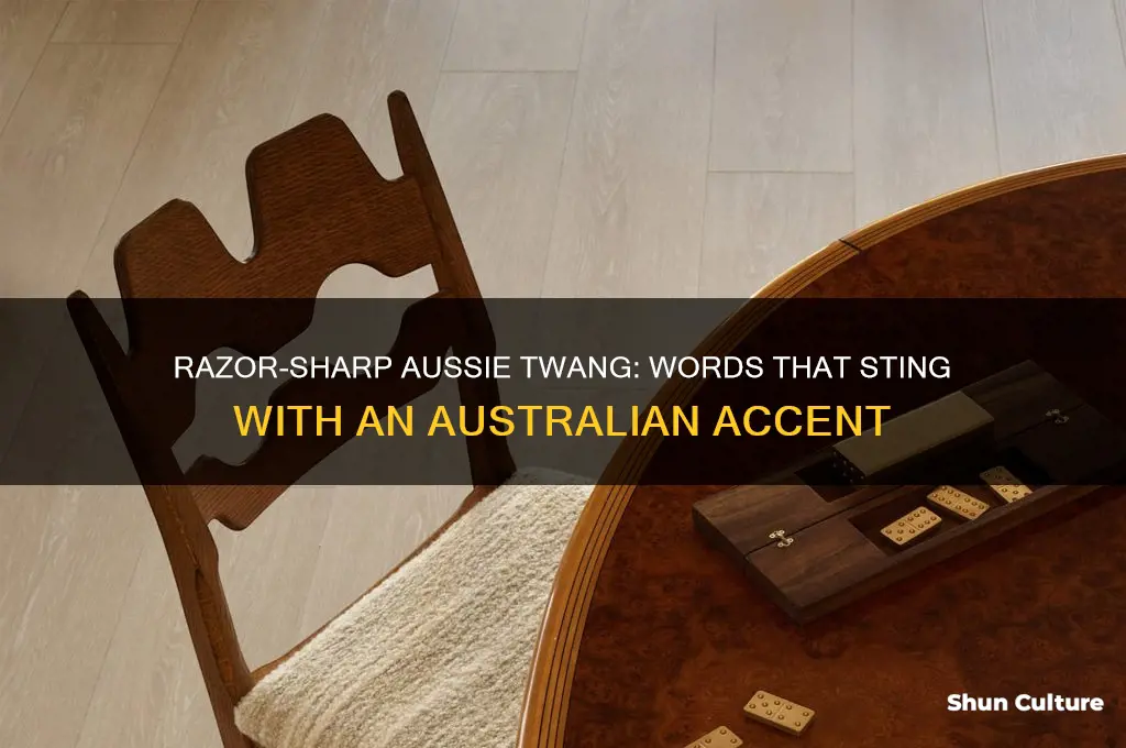 what words sound like razor blades in an australian accent