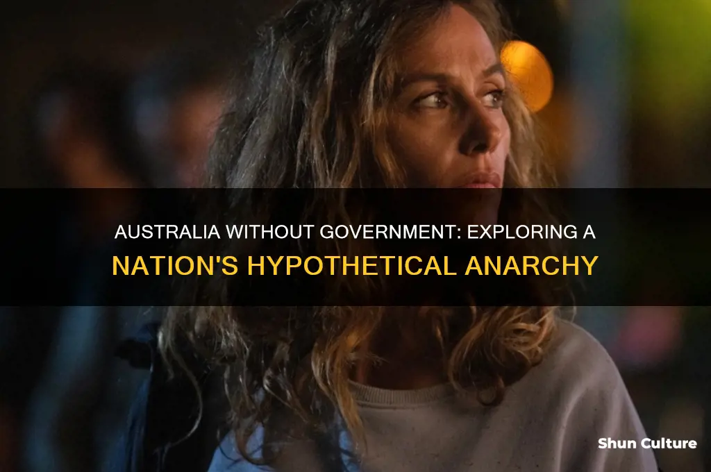 what would australia be like without government