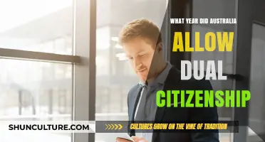 When Did Australia Embrace Dual Citizenship? A Historical Overview