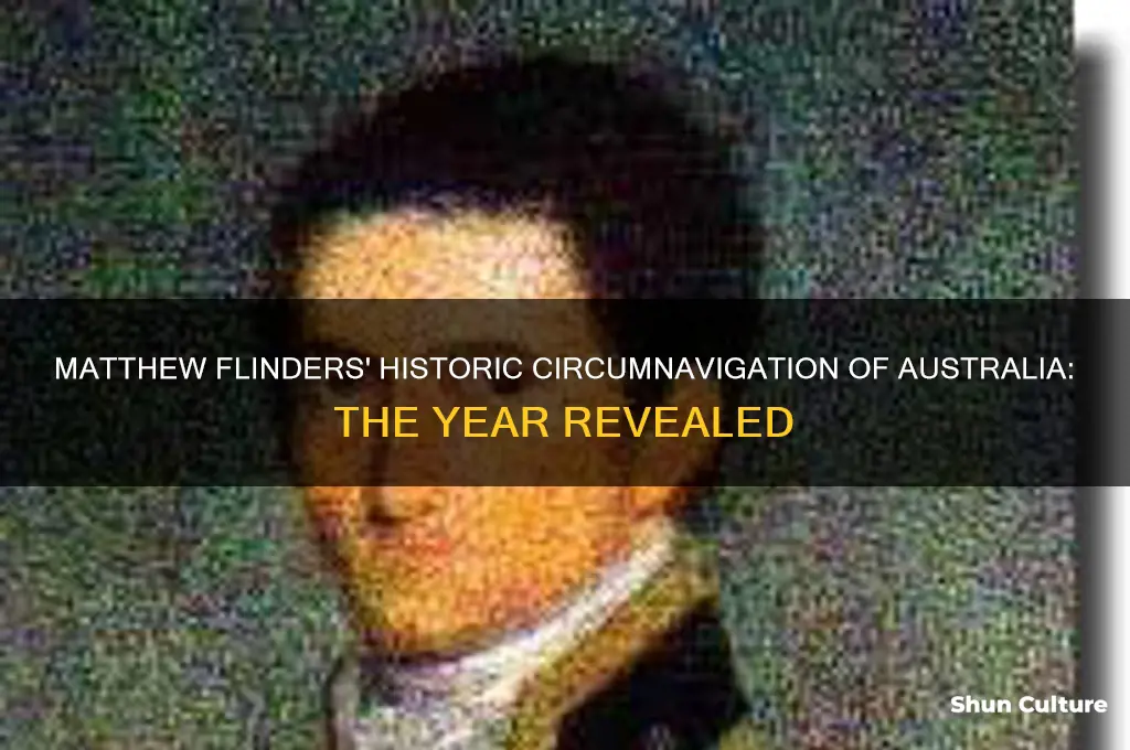 what year did matthew flinders circumnavigate australia