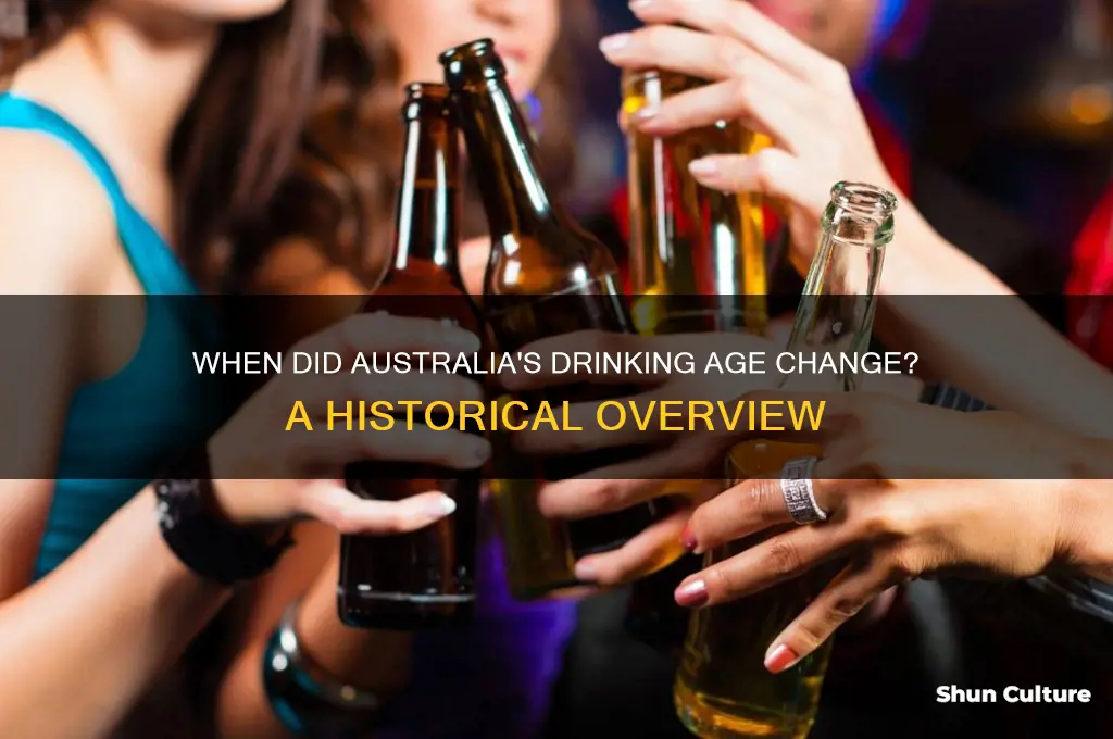 what year did the drinking age change in australia