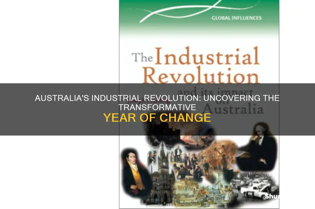 what year was the industrial revolution in australia