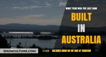 Australia's Last Dam Construction: A Historical Overview and Timeline