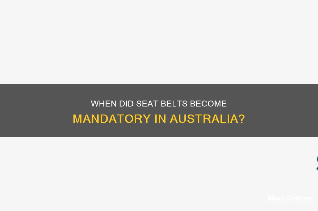 what year were seat belts compulsory in australia