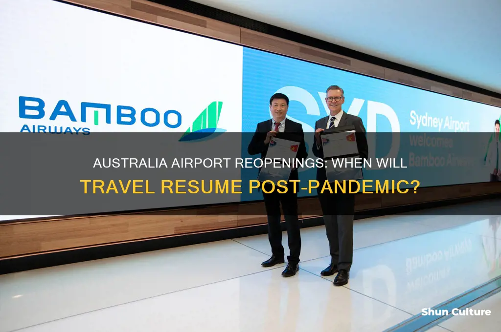 when are the airports going to reopen australia