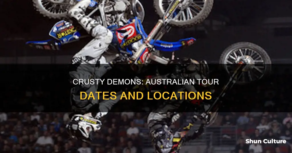 when are the crusty demons coming to australia