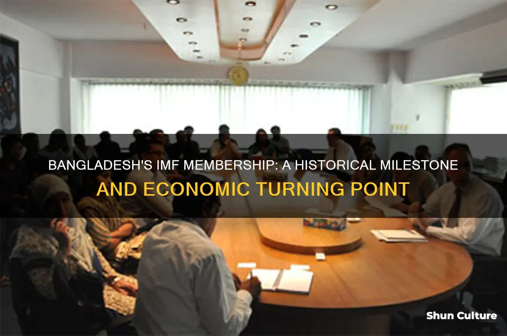 when bangladesh became member of imf
