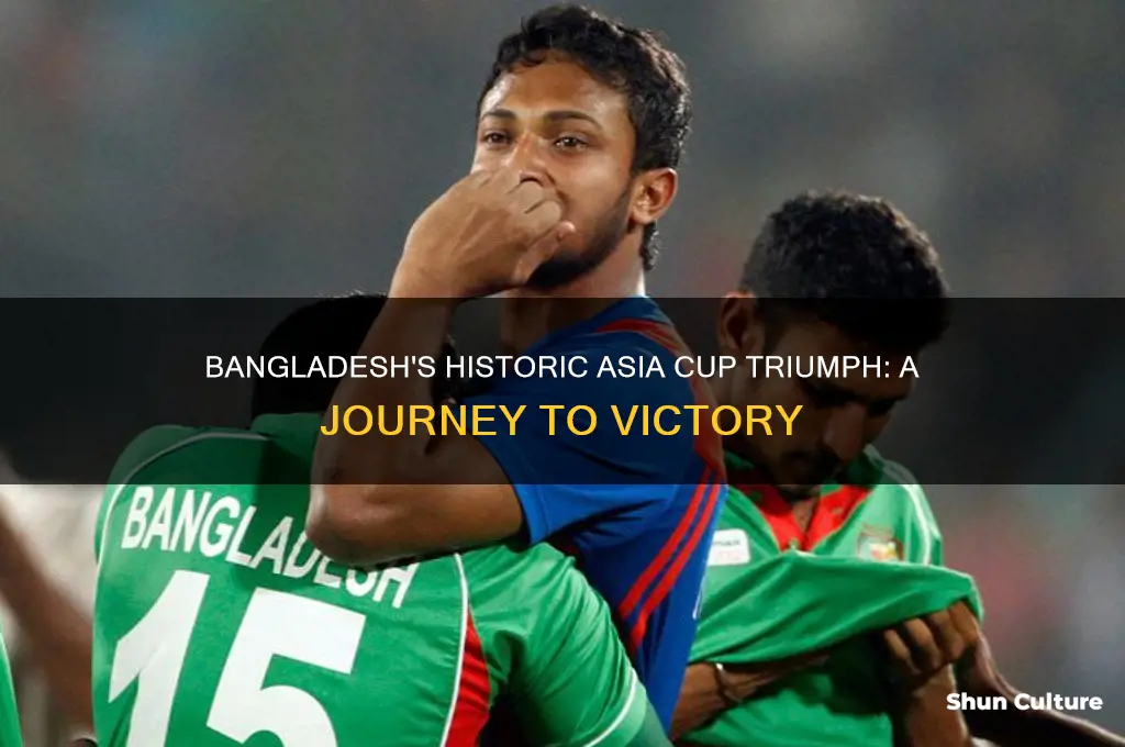 when bangladesh won asia cup