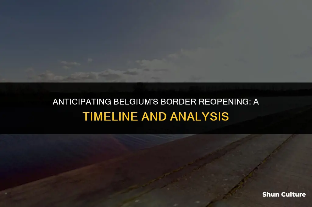 when belgium will open borders