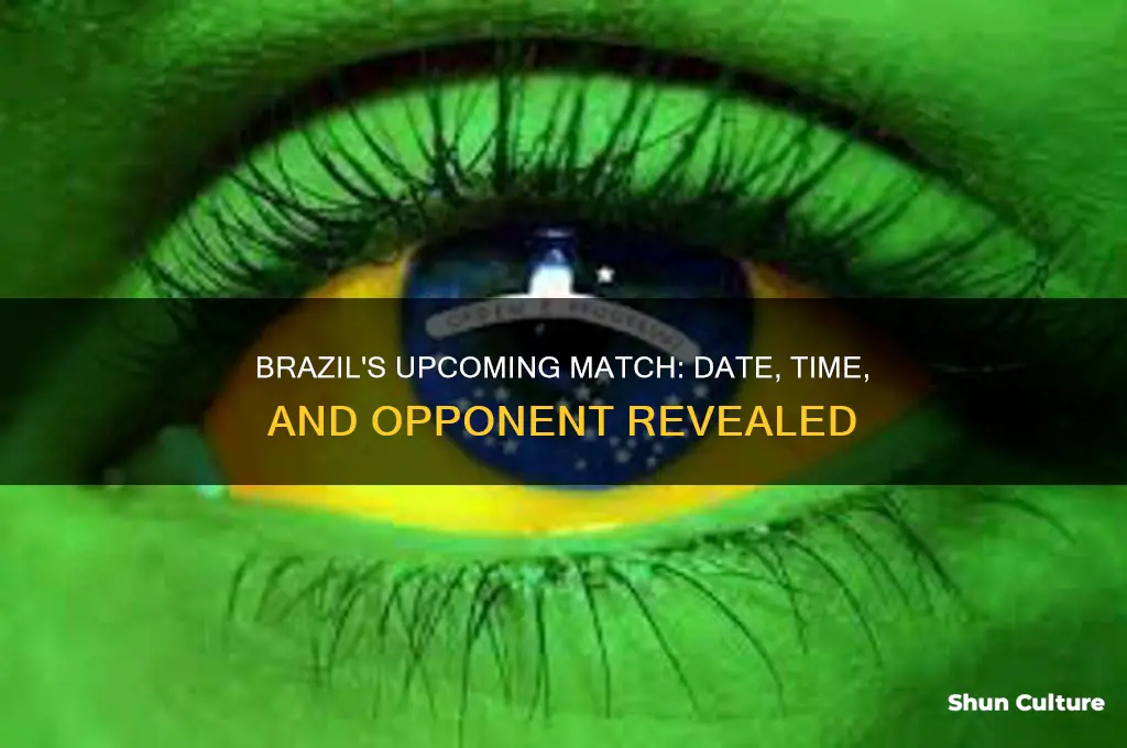 when brazil next match