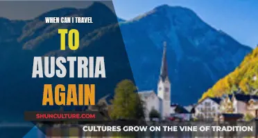 Austria Travel: When Can I Go Back?