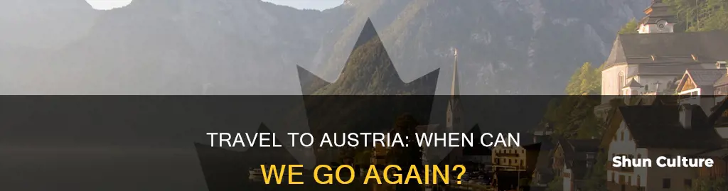 when can I travel to austria again