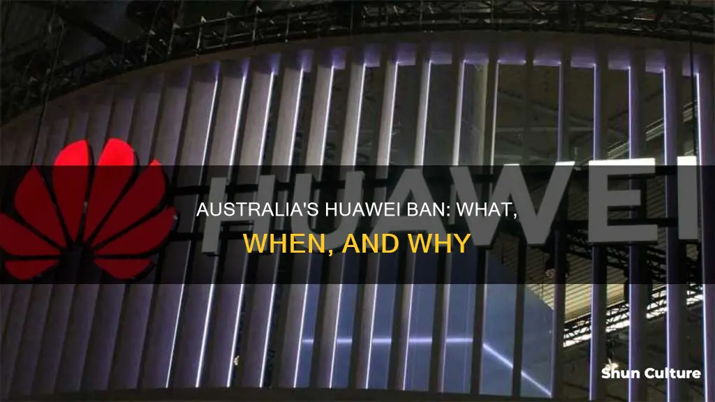 when did australia ban huawei