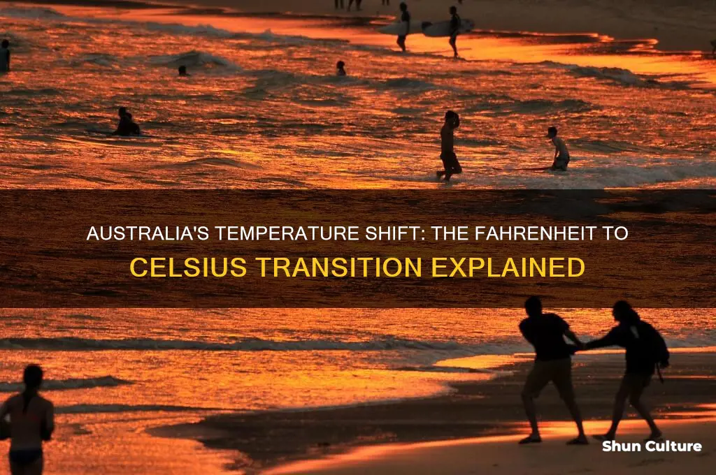 when did australia go from fahrenheit to celsius