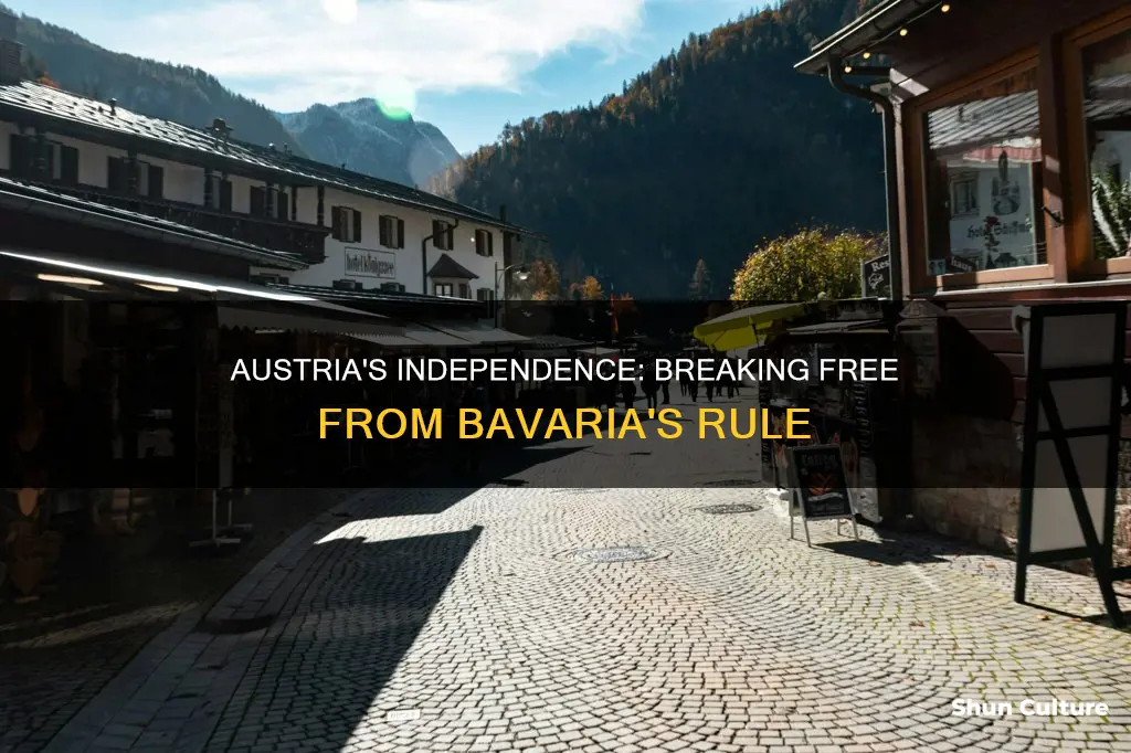 when did austria gain independence from bavaria