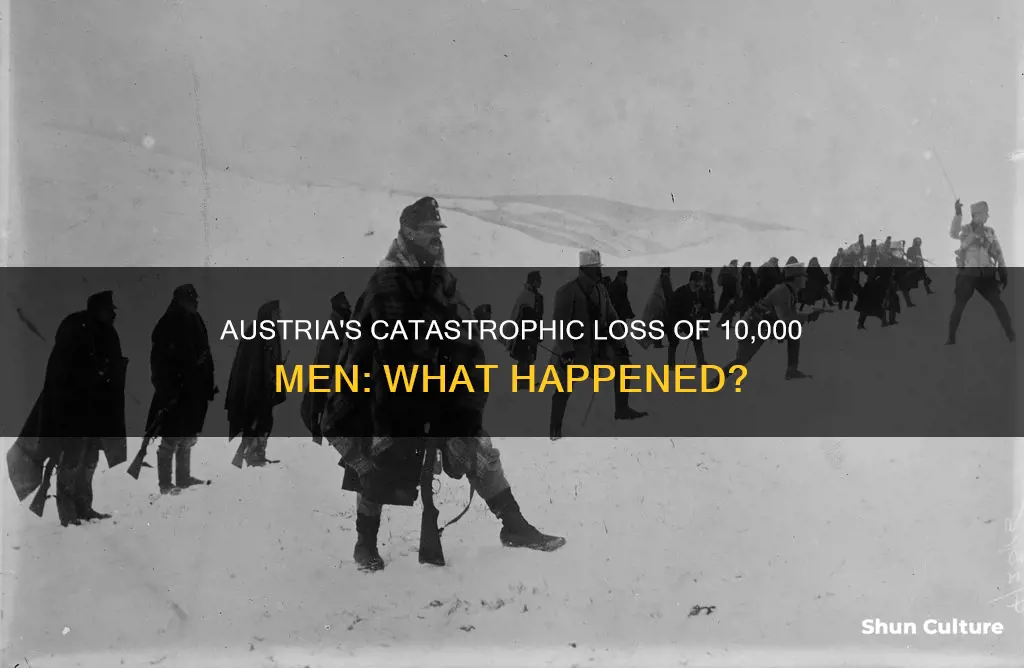 when did austria lose 10 000 men to itself