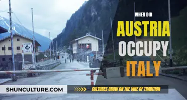 Austria's Italian Occupation: When and Why?