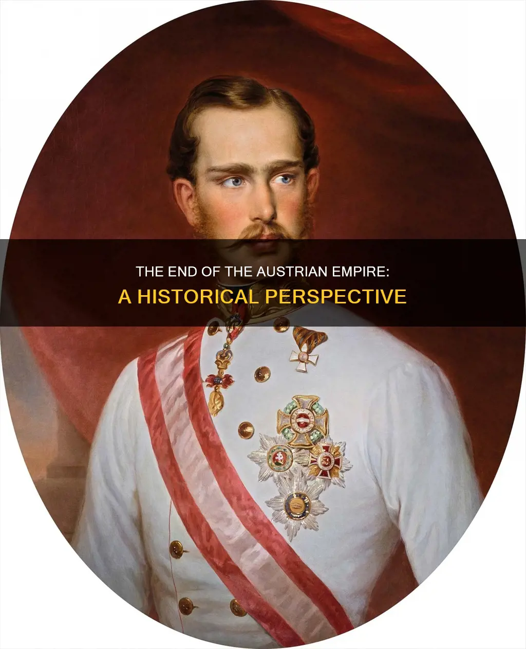 when did austrian empire end