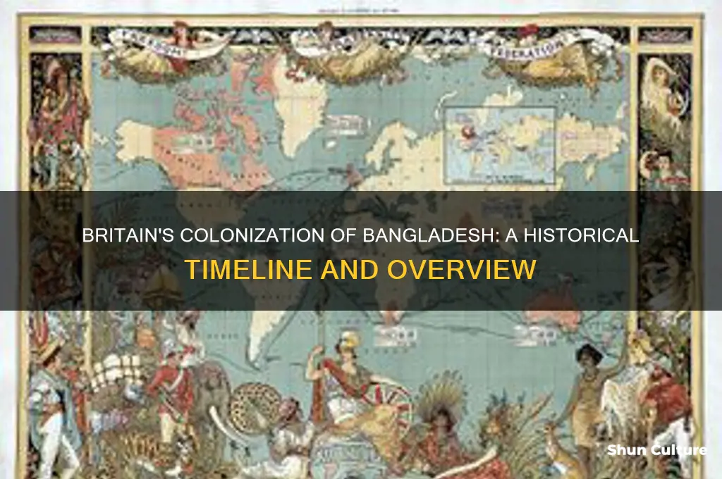when did britain colonize bangladesh