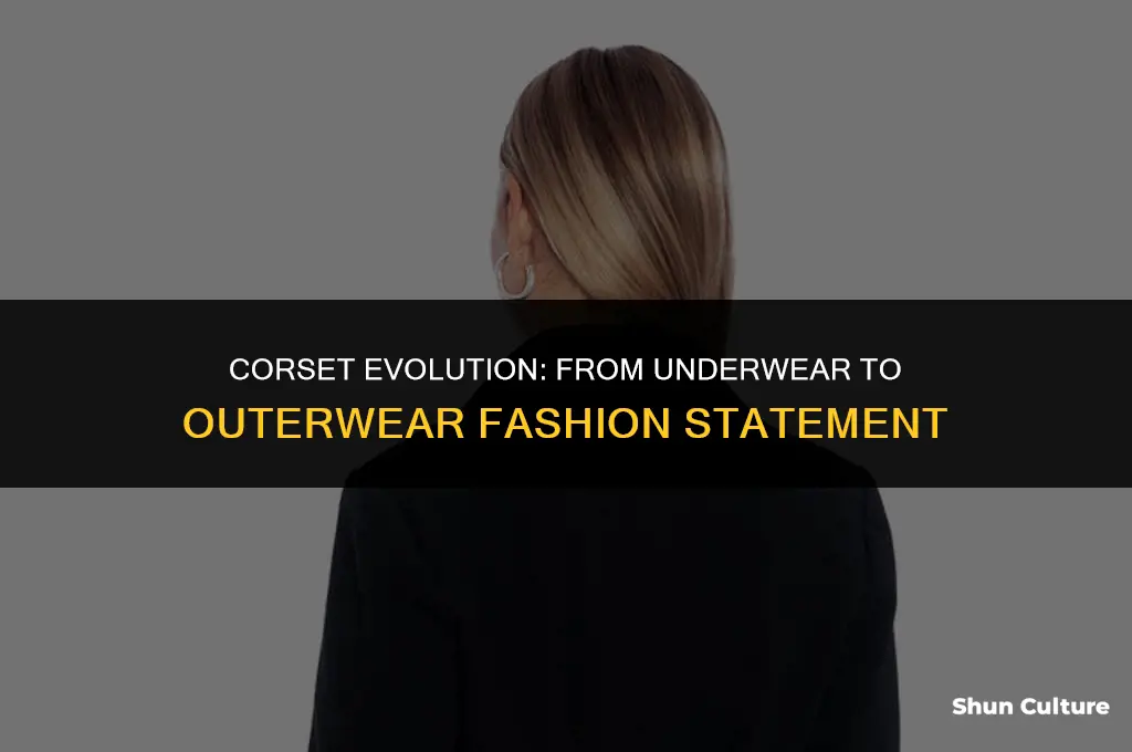 when did corset benin to be worn as outerwear
