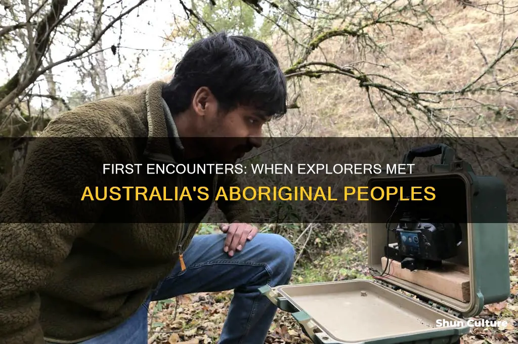 when did explorers first contact aborigoinies in australia