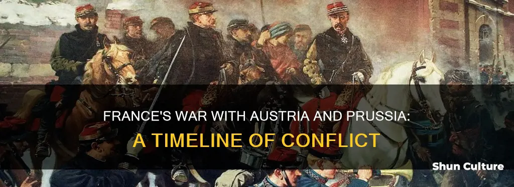 when did france at war with austria and prussia