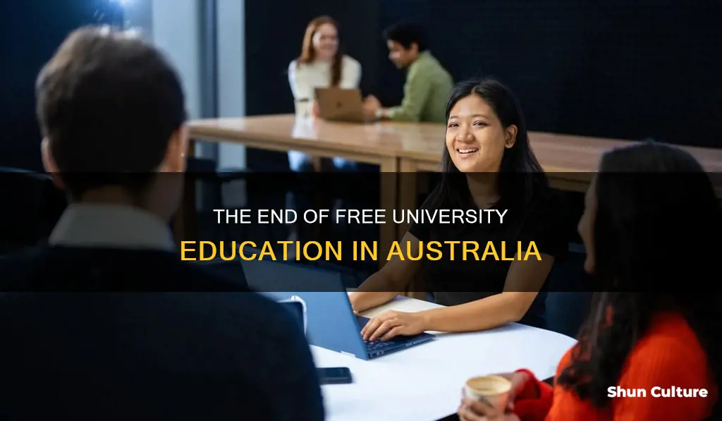 when did free university education end in australia
