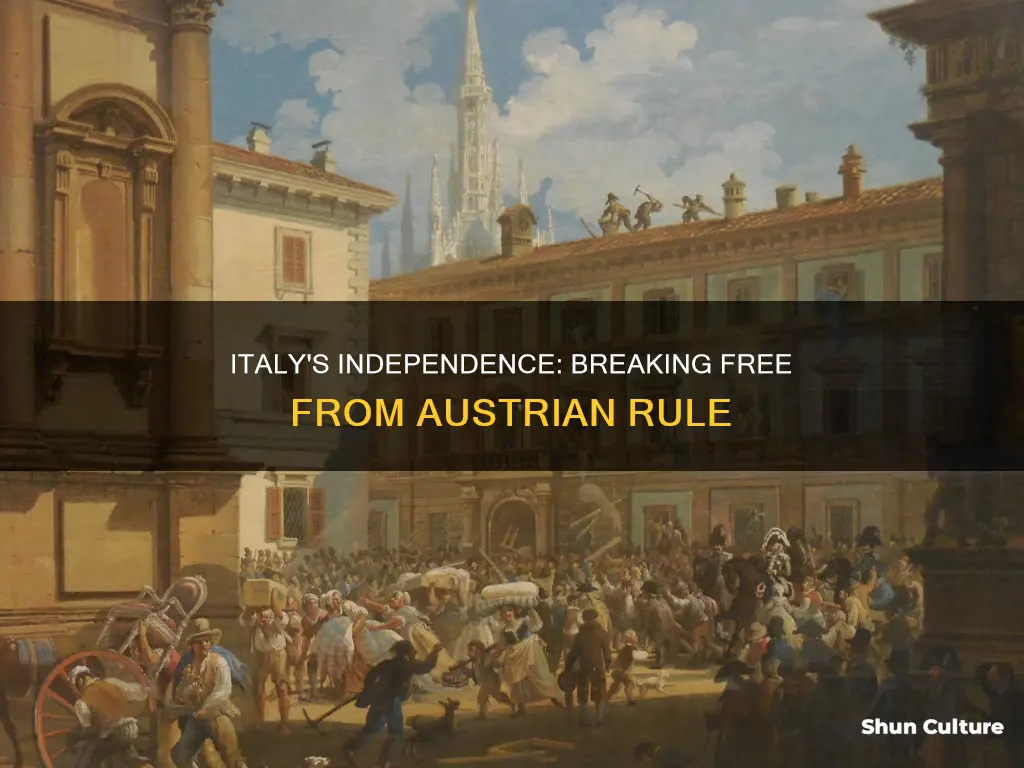 when did italy gain independence from austria