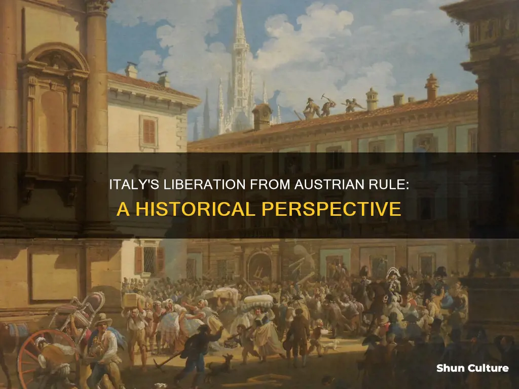 when did italy get its freedom from austria
