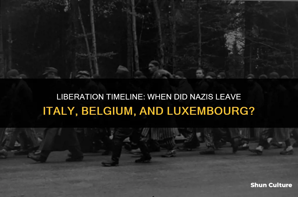 when did nazis leave italy belgium and luxembourg