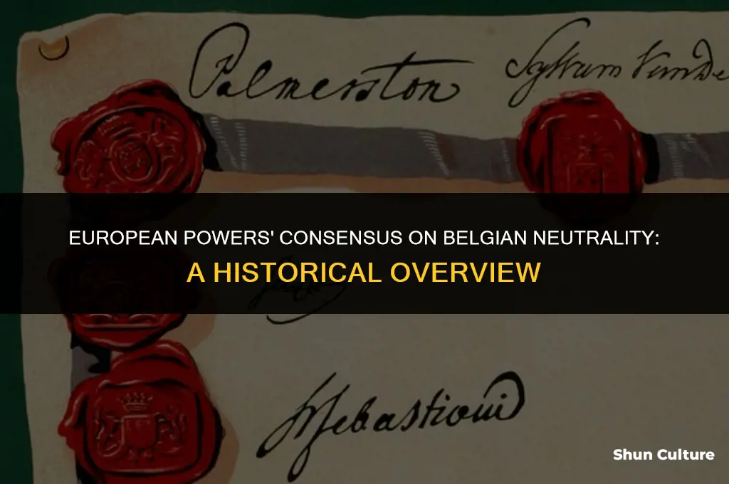 when did the eirpoean powers agree to belgium neiutrality