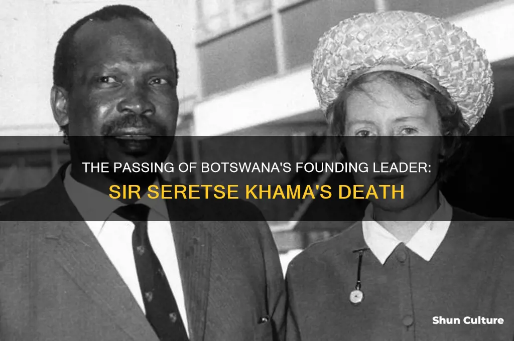 when did the first president of botswana die