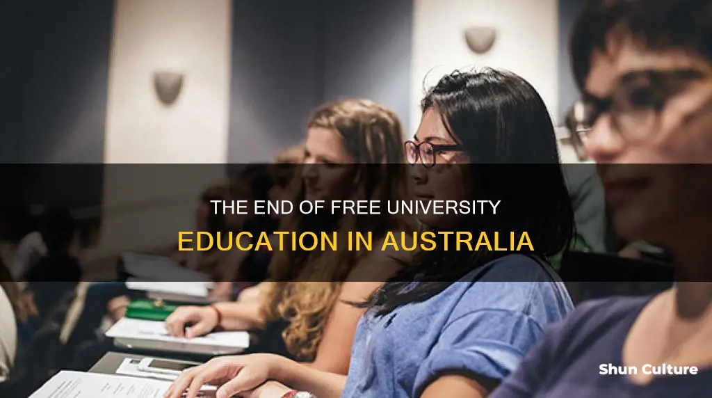 when did university stop being free in australia