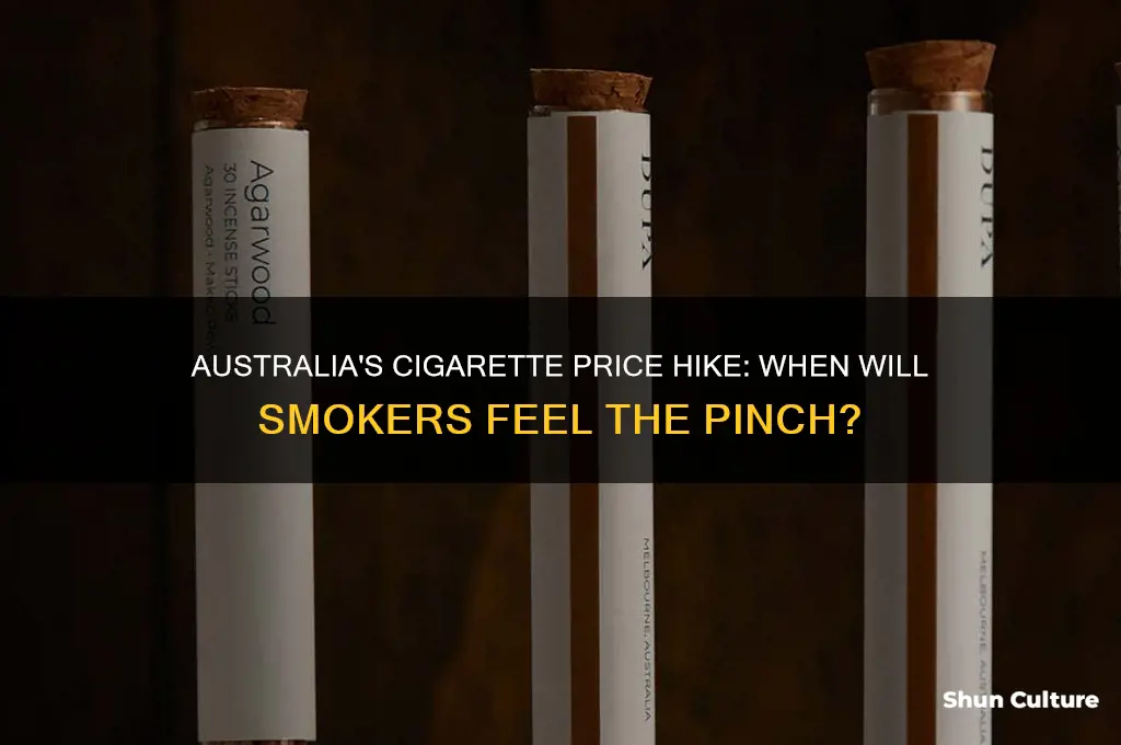 when do cigarettes go up in australia