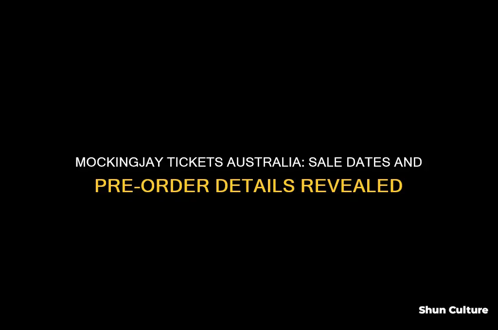 when do mockingjay tickets go on sale australia