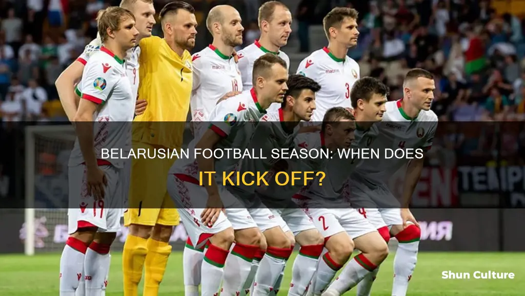 when does the belarus football season start