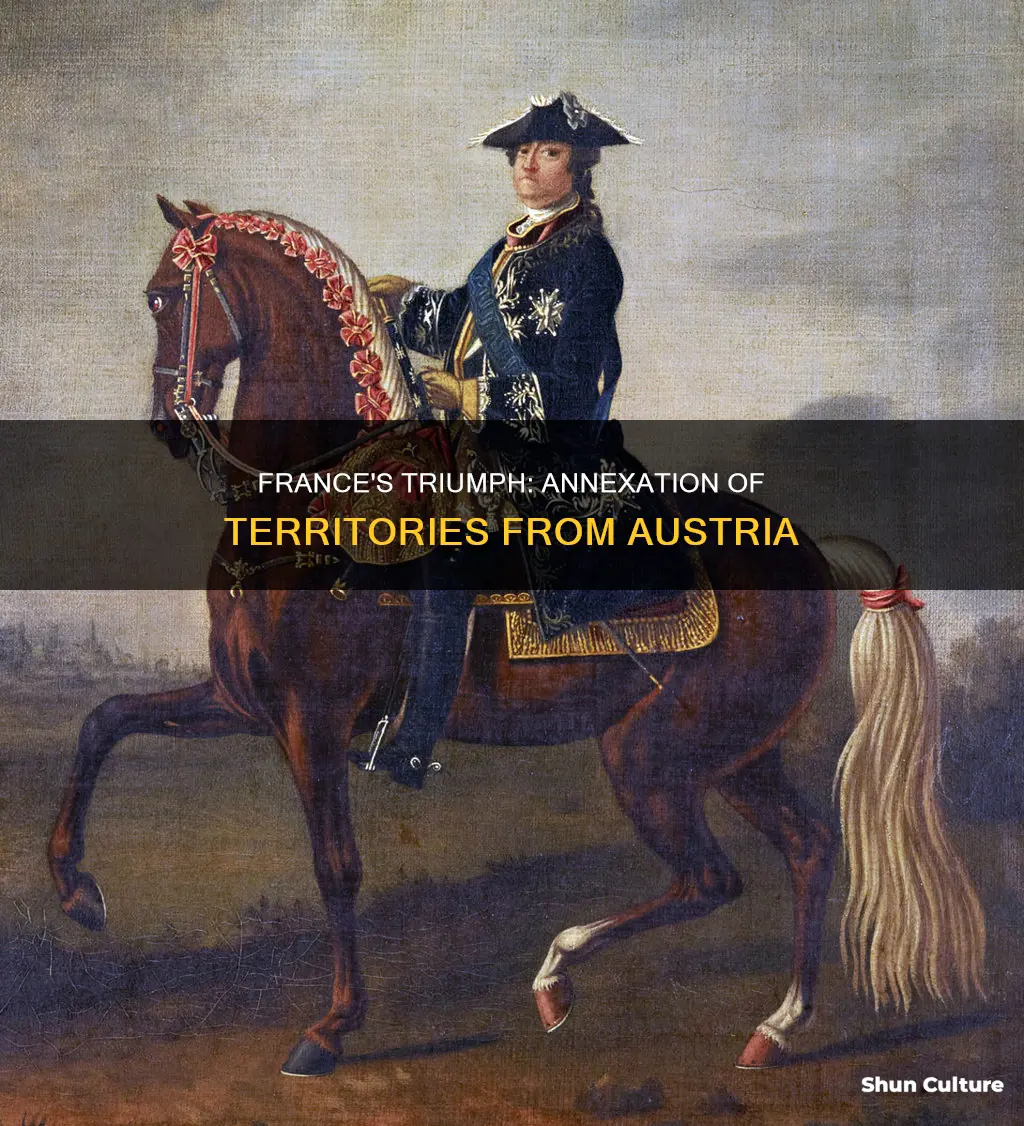 when france defeated austria it acquired the country of