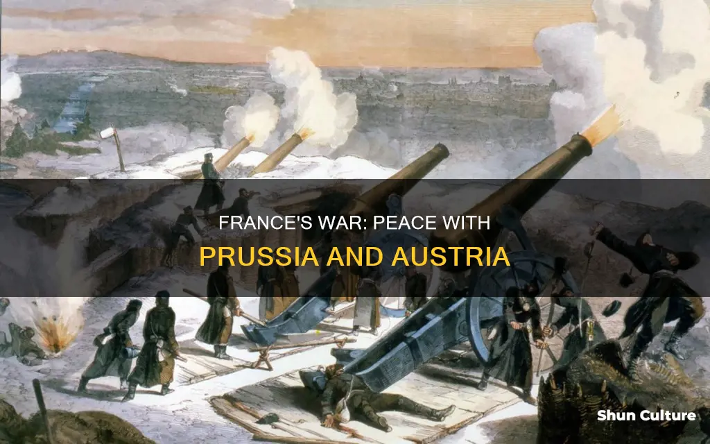 when france war with prussia and austria end