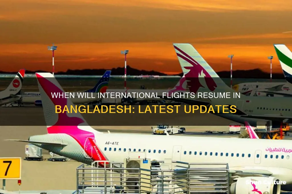 when international flight will start in bangladesh